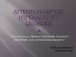 Attention-Deficit /  Hyperactivity Disorder