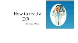 How to read a CXR … Dr.