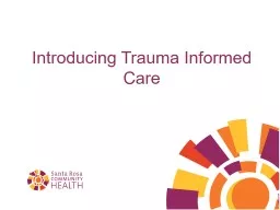 Introducing Trauma Informed Care