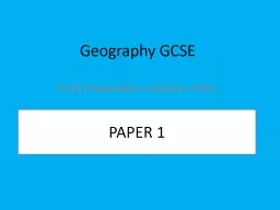 Geography GCSE Final preparation revision notes.