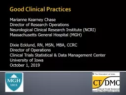 Good Clinical Practices Marianne Kearney Chase
