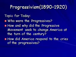 PPT-Progressivism(1890-1920)