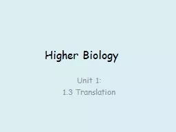 Higher Biology 	 Unit 1: