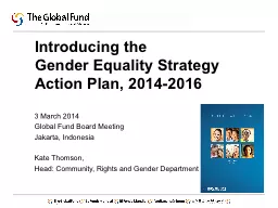 Introducing the  Gender Equality Strategy Action Plan, 2014-2016