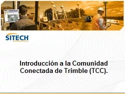 Introducción a la Comunidad Conectada de Trimble (TCC).