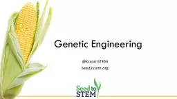 Genetic Engineering @ kscornSTEM