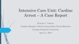 Intensive Care Unit: Cardiac Arrest – A Case Report