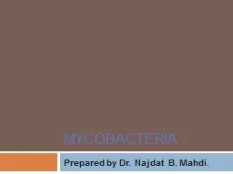 Mycobacteria Prepared by Dr.