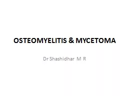 OSTEOMYELITIS & MYCETOMA