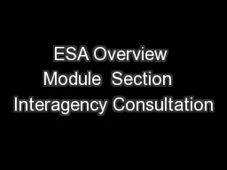 ESA Overview Module  Section  Interagency Consultation