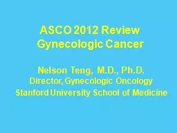 PPT-ASCO 2012 Review Gynecologic Cancer