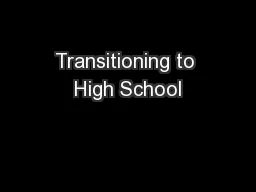 Transitioning to High School