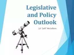 Legislative and Policy Outlook