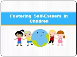 Fostering Self-Esteem in Children