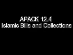 APACK 12.4 Islamic Bills and Collections