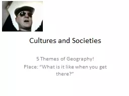 Cultures and Societies 5 Themes of Geography!