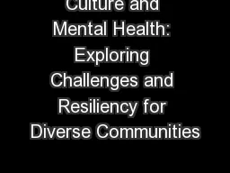 Culture and Mental Health: Exploring Challenges and Resiliency for Diverse Communities