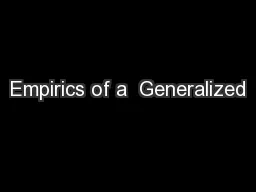Empirics of a  Generalized