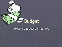 Budget How to budget your money?