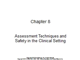 Chapter 8 Assessment Techniques and Safety in the Clinical Setting