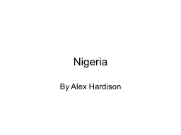 Nigeria By Alex Hardison
