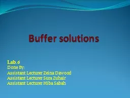 Buffer solutions  Lab .6
