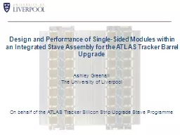 Design and Performance of Single-Sided Modules within an Integrated Stave Assembly for the ATLAS Tr