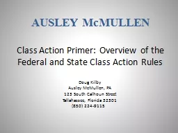 Class Action Primer: Overview of the Federal and State Class Action Rules
