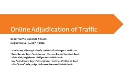 Online Adjudication of Traffic