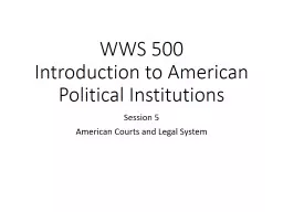 WWS 500 Introduction to American Political Institutions