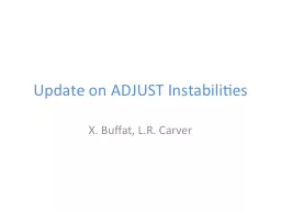 PPT-Update on ADJUST Instabilities