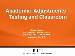 Academic  Adjustments – Testing and Classroom