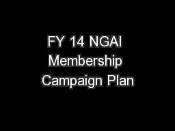 FY 14 NGAI Membership Campaign Plan
