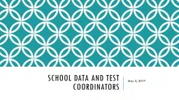 School Data and Test Coordinators