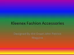 PPT-Kleenex Fashion Accessories