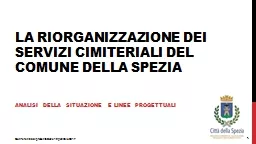 La riorganizzazione dei servizi cimiteriali del comune della spezia