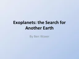 Exoplanets: the Search for Another Earth