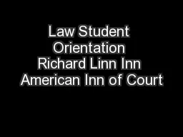 Law Student Orientation Richard Linn Inn American Inn of Court