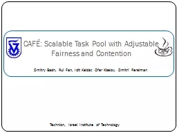 CAFÉ: Scalable Task Pool with Adjustable