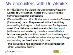 My encounters with Dr.  Akaike