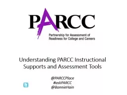 Understanding PARCC Instructional Supports and Assessment Tools