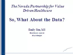 The Nevada Partnership for Value Driven Healthcare