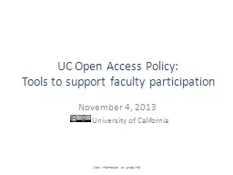 UC Open Access Policy:  Tools to support faculty participation