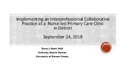 Implementing an Interprofessional Collaborative Practice at a  Nurse-led Primary Care Clinic