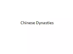 Chinese Dynasties River Valley Dynasties