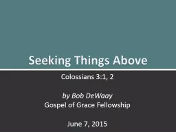 Seeking Things Above Colossians 3:1, 2