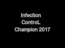 Infection  ControL  Champion 2017
