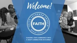 Welcome! Leading our community into a deep connection in Christ