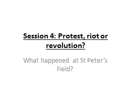 Session 4: Protest, riot or revolution?