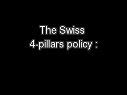 The Swiss 4-pillars policy :